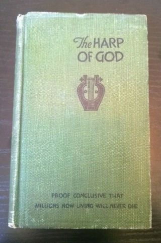 The Harp Of God (j.  F.  Rutherford - 1921)