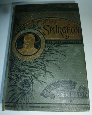 Life And Of Rev.  Charles H.  Spurgeon - 1892 Memorial Edition