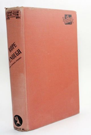 Rope Enough John Stephen Strange Doubleday Vtg The Crime Club 1938 1st Edition