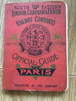 Official Guide To Paris C1896 Chatham London Dover Railway