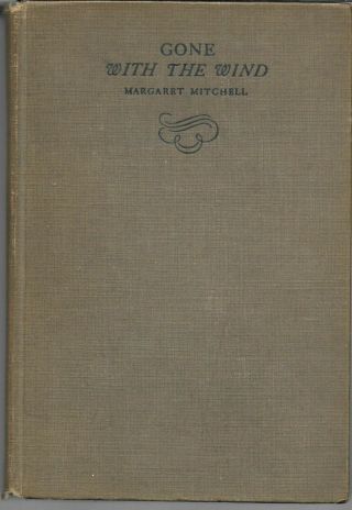 First Edition Gone With The Wind July 1936 - By Margaret Mitchell