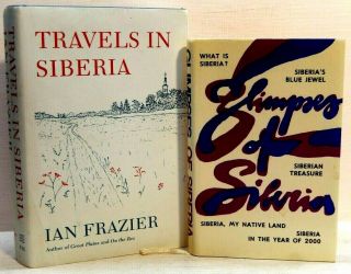 Glimpses Of Siberia (russian Pub.  In English) & Ian Frazier: Travels In Siberia