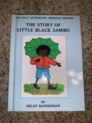 The Story Of Little Black Sambo By Bannermanthe Only Authorized American Edition