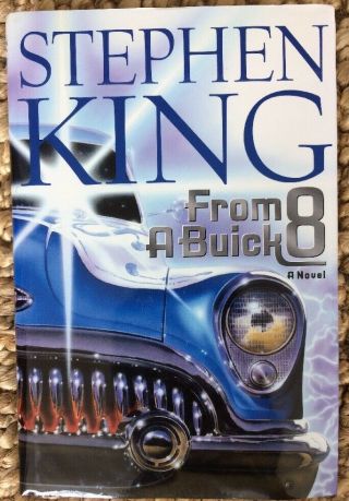 Stephen King From A Buick 8 Hc/dj 1st Edit 1st Print W/ Poster Pristine