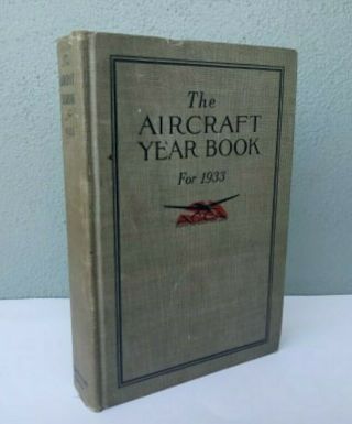 1933 Aircraft Year Book - Aeronautical Chamber Of Commerce Acca