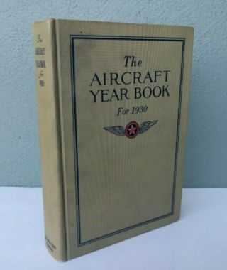 1930 Aircraft Year Book - Aeronautical Chamber Of Commerce Acca
