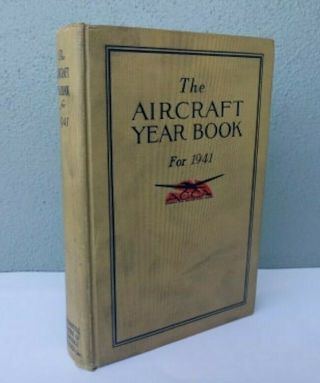 1941 Aircraft Year Book - Aeronautical Chamber Of Commerce Acca