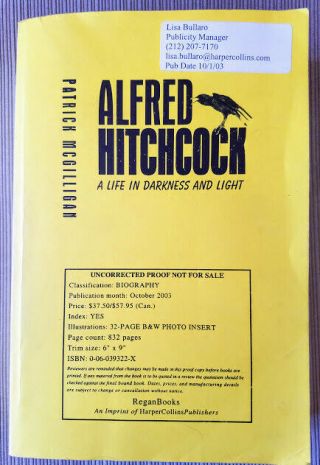 Alfred Hitchcock: A Life In Darkness.  By Patrick Mcgiligan.  Advance Galley Arc