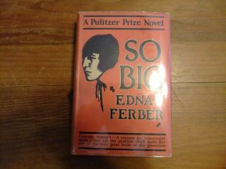 So Big By Edna Ferber 1924 Reprint Edition