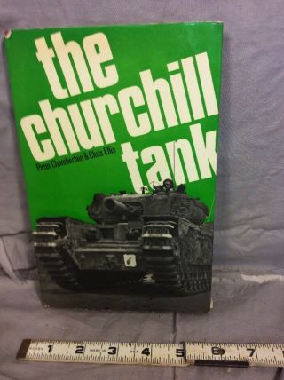 The Churchhill Tank By Peter Chamberlain And Chris Ellis