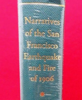 2011 Lakeside Press Classic,  Narratives Of The San Francisco Earthquake Of 1906