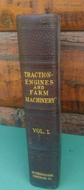 Traction Engines And Farm Machinery Book 1899 Tractors Hit Miss Treatise