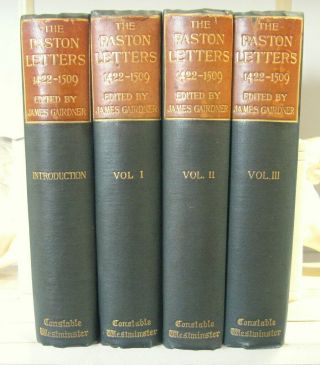 Scarce Set.  The Paston Letters 1422 - 1509 Ed By Gairdner 4 Vols 1900 - 1901 Norfolk