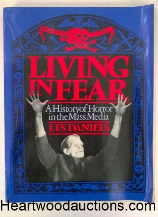 Living In Fear: A History Of Horror In The Mass Media By Les Daniels Signed