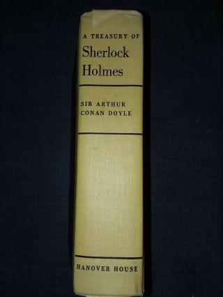 A Treasury Of Sherlock Holmes By Sir Arthur Conan Doyle,  Vintage 1955 Hardcover