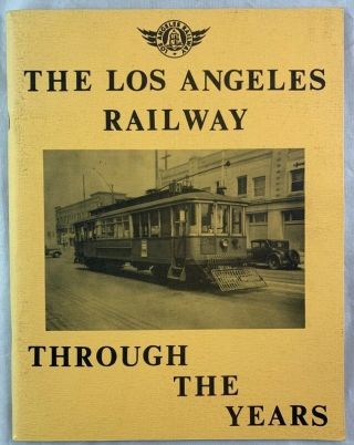 Railroad Train Book The Los Angeles Railway Through The Years