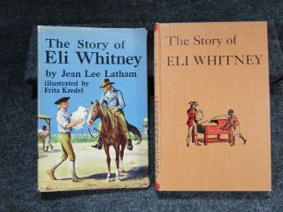 The Story Of Eli Whitney By Jean Lee Latham Stated 1st Edition 1953 Hc/dj