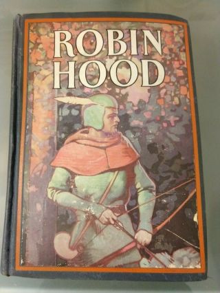 Robin Hood 1932 Henry Gilbert Illustrated By Frank Godwin Hardcover Vintage Good