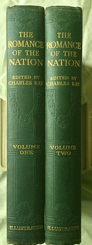 Vintage 1920s/30s The Romance Of The Nation Vols 1 & 2 Edited By Charles Ray.