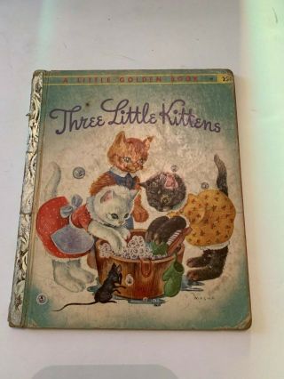 1942 Three Little Kittens Illustrated By Masha A Little Golden Book
