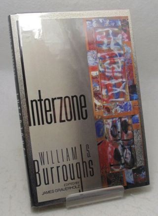 William S.  Burroughs Interzone - 1989 1st U.  S.  Edition 1/1 Hardback W/ Jacket