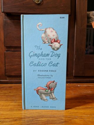 1956 Follet Publishing The Gingham Dog And The Calico Cat Eugene Field
