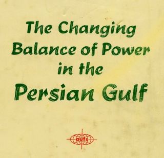 1972_persian Gulf Balance Of Power Kuwait Oman Qatar Saudi Arabia Uae Iran Iraq