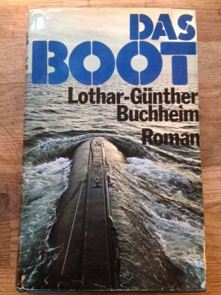 Das Boot,  Lothar Gunther Buchheim.  1st/1st.  German Edition