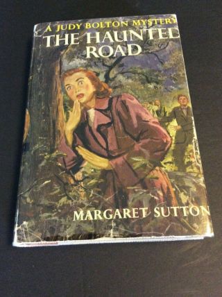 Judy Bolton 25: The Haunted Road By Margaret Sutton 1955 Printing