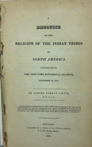 Discourse Indian Tribes Of North America.  Samuel Farmer Jarvis.  York 1820