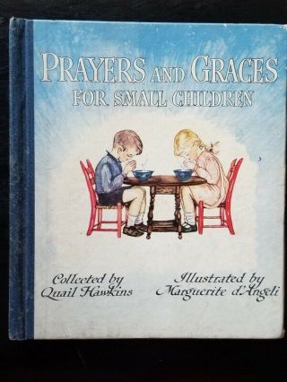 1941 Book Of Prayers And Graces For Small Children Quail Hawkins Grosset Usa