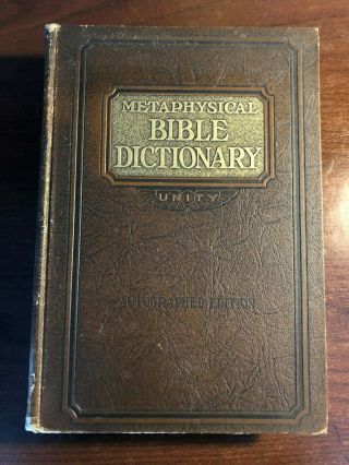 Metaphysical Bible Dictionary - Unity Of School Christianity - H/b - 1931