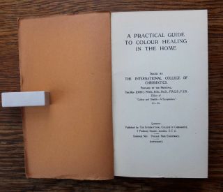 A Practical Guide to Colour Healing in the Home by John J Pool Circa 1920 2
