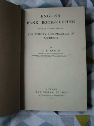 ENGLISH BANK BOOK - KEEPING.  1910 HARDBACK 2