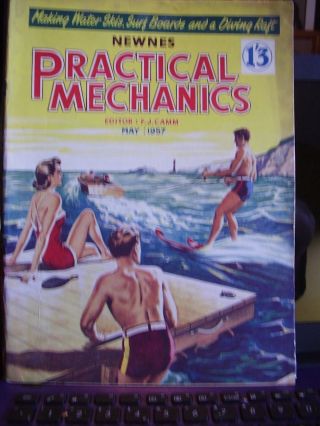 F J Camm Practical Mechanics Mag May 1957 Water Skis Surf Boards Diving Raft