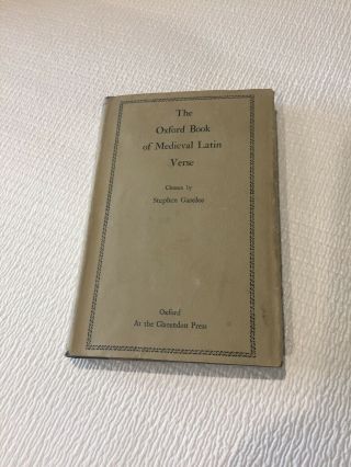 The Oxford Book Of Medieval Latin Verse Stephen Gaselee 1952 Poetry/poems