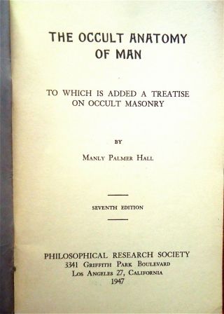The Occult Anatomy of Man by Manly P.  Hall pb 1947 7th ed VG 2