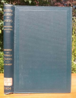 Old Ohio Geology Book 1904 Manufacture Of Hydraulic Cements Machinery Kilns