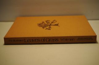 The Illustrated Leaves Of Grass,  Walt Whitman,  Hc,  1971
