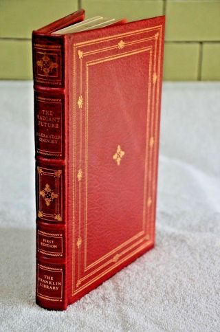 The Radiant Future By Alexander Zinoviev - 1st Edition Franklin Library Leather