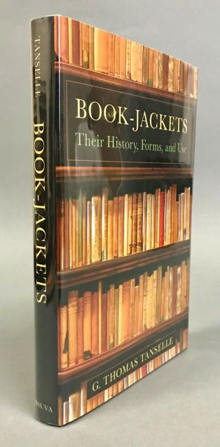 [books About Books] 1st Ed.  Book - Jackets: Their History,  Forms,  And Use 2011