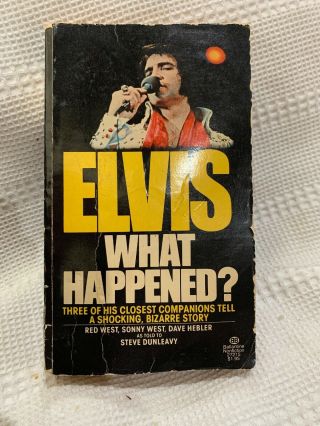 ELVIS WHAT HAPPENED - BOOK BY THREE BODYGUARDS - 1977 Elvis Presley 2