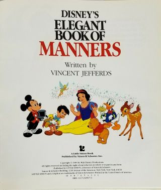 Disney ' s Elegant Book of Manners Vincent Jefferds 1985 1st/ 1st HcDj 2