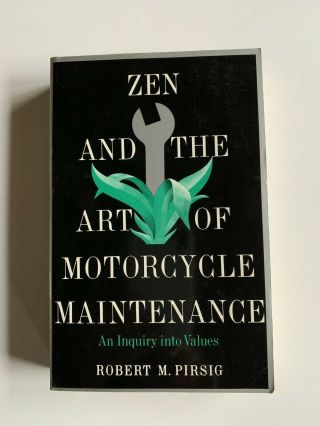 Zen And The Art Of Motorcycle Maintenance 1st Edition Quill Paperback 1979
