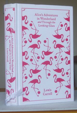 Lewis Carroll Alice In Wonderland & Through The Looking Glass Penguin Hb