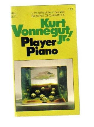Player Piano By Kurt Vonnegut,  Jr.  (1974 First Dell Paperback Printing) Pb Book