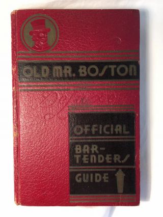 Old Mr.  Boston Deluxe Official Bartenders Guide 1935 1st Edition,  3rd Printing