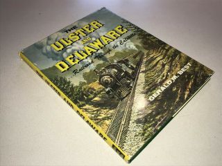 The Ulster And Delaware By Gerald M.  Best Hc Dj 1972
