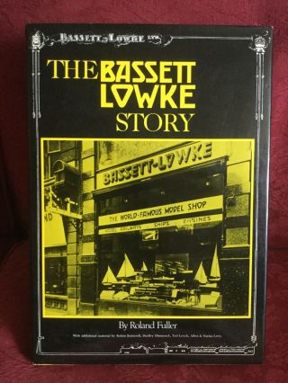 The Bassett Lowke Story - Fuller,  Roland.