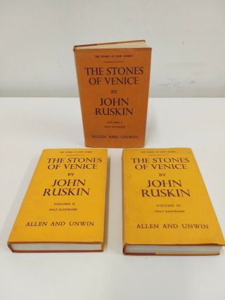 3 X Books The Stones Of Venice John Ruskin Volume 1 2 3 1925